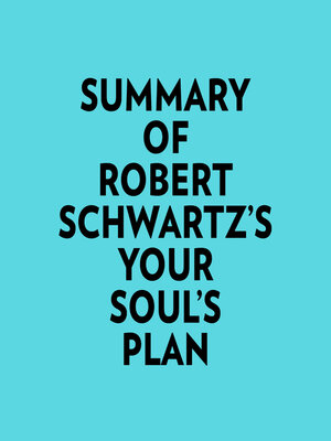 cover image of Summary of Robert Schwartz's Your Soul's Plan